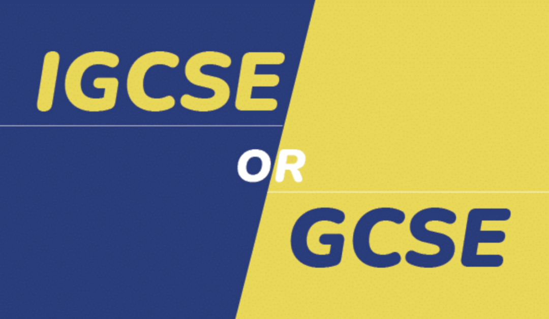 IGCSE与GCSE, 傻傻分不清楚？看完你就懂了