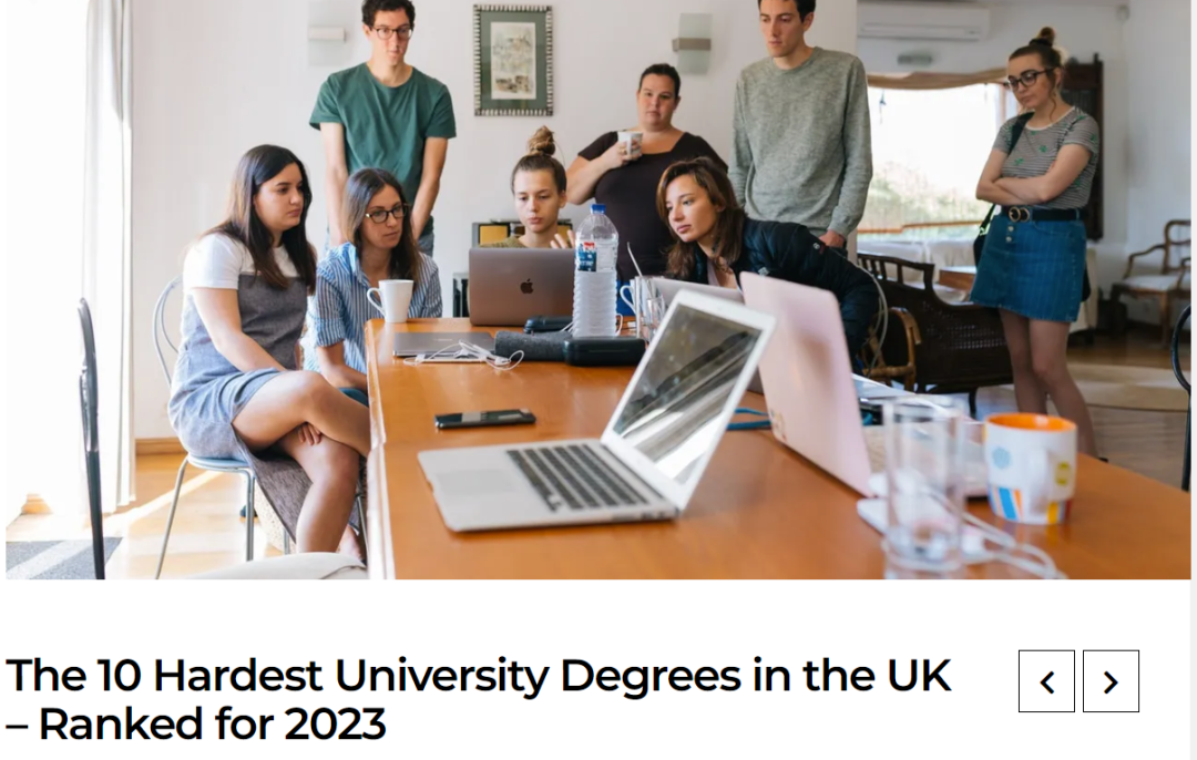 2023英国大学最难毕业的十大专业出炉！心疼第一名…
