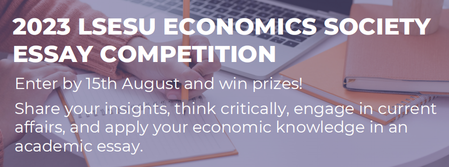 【写作竞赛】2023 LSE伦敦政经学院经济论文竞赛来了！精品课程开放报名！