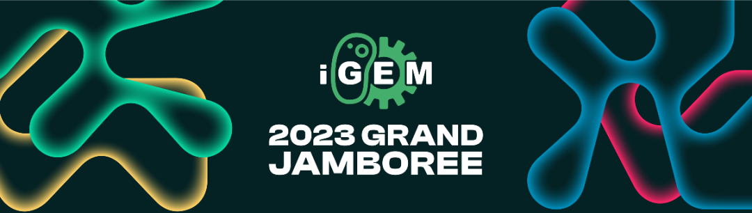 欢迎参加 iGEM 2023 Grand Jamboree! 参会门票正式开售！