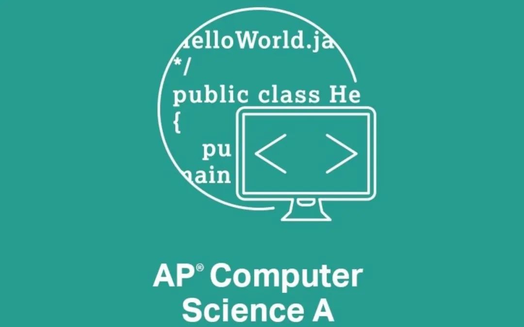 AP CSP考试内容新变化 | 一文带你了解AP计算机科学原理！